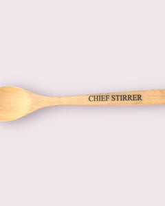 Wooden Spoon -Cheif Stirrer